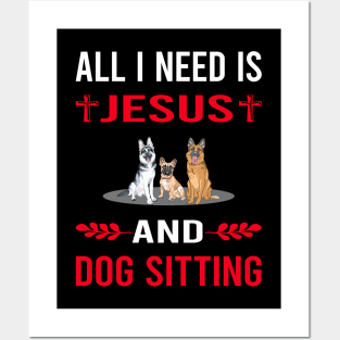 I Need Jesus And Dog Sitting Posters and Art